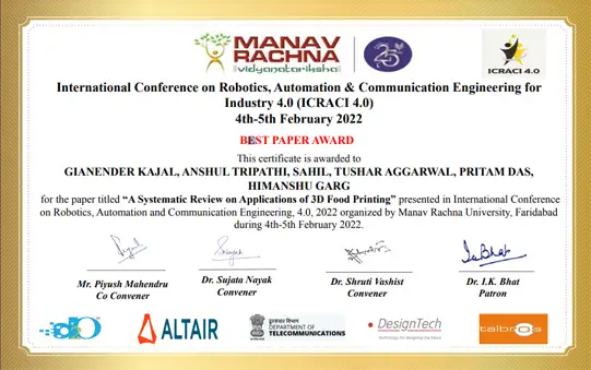 Best Paper Award in ICRACI-4.0 held in Manav Rachna University in
                    2022.